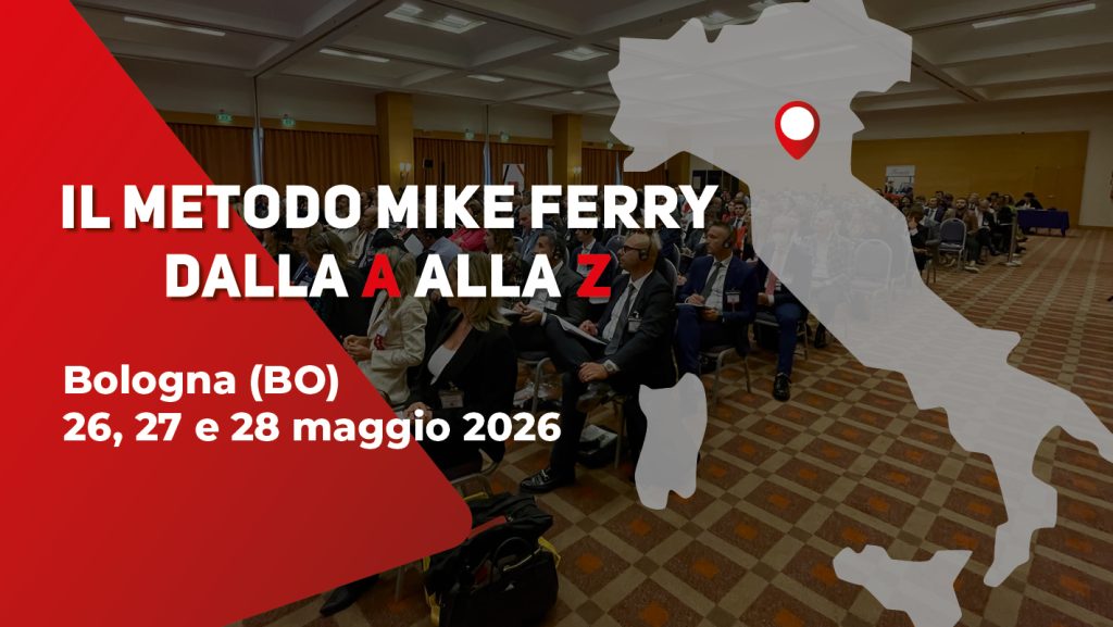 Il Metodo Mike Ferry dalla A alla Z | Bologna